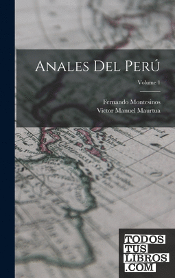 Anales Del Perú; Volume 1