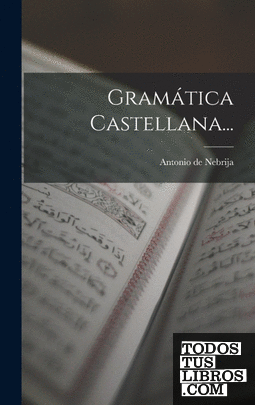 Gramática Castellana...