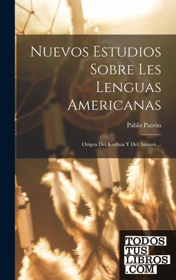 Nuevos Estudios Sobre Les Lenguas Americanas