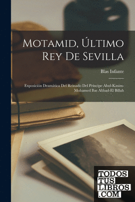 Motamid, último rey de Sevilla