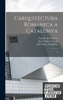 Larquitectura romanica a Catalunya