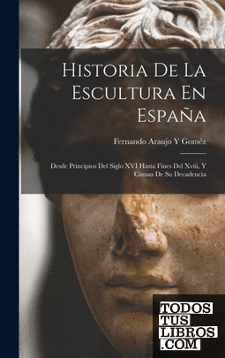 Historia De La Escultura En España