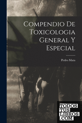 Compendio De Toxicologia General Y Especial