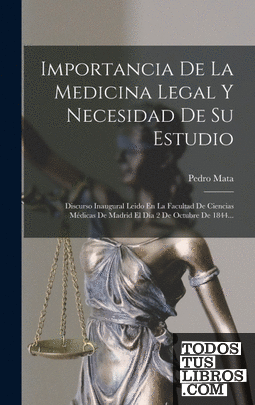 Importancia De La Medicina Legal Y Necesidad De Su Estudio