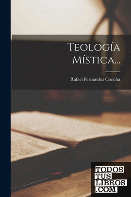 Teología Mística...