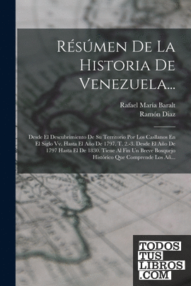 Résúmen De La Historia De Venezuela...