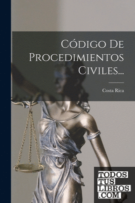 Código De Procedimientos Civiles...