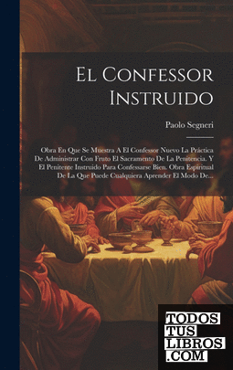 El Confessor Instruido
