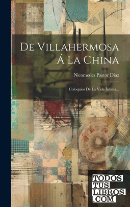 De Villahermosa Á La China