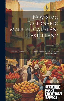 Novisimo Dicionario Manual Catalán-castellano
