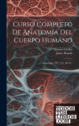 Curso Completo De Anatomía Del Cuerpo Humano