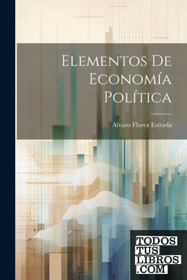 Elementos De Economía Política