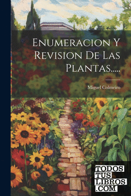 Enumeracion y Revision de Las Plantas.....