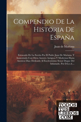 Compendio De La Historia De España