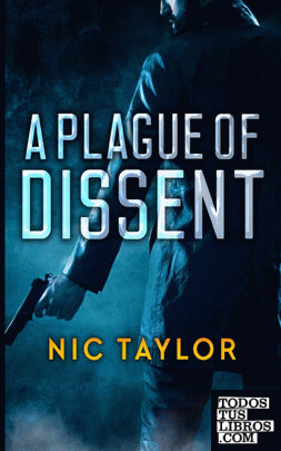 A Plague of Dissent