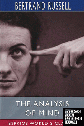 The Analysis of Mind (Esprios Classics)
