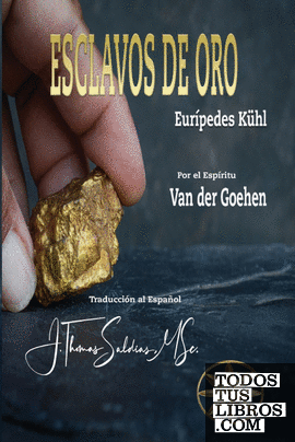 Esclavos de Oro