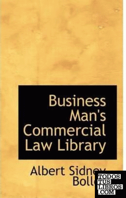 Business Man`s Commercial Law Library