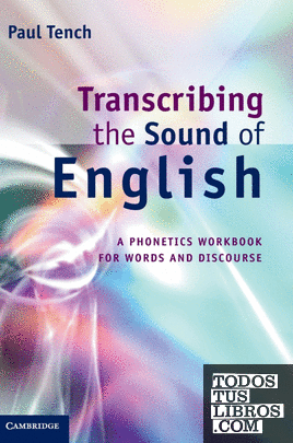 TRANSCRIBING THE SOUNDS OF ENGLISH