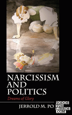 Narcissism and Politics