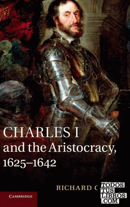 Charles I and the Aristocracy, 1625 1642