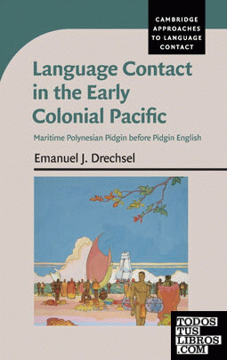 Language Contact in the Early Colonial Pacific