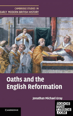Oaths and the English Reformation
