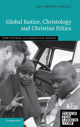 Global Justice, Christology and Christian Ethics