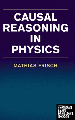 Causal Reasoning in Physics