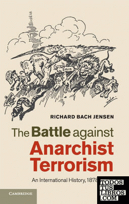 The Battle against Anarchist Terrorism