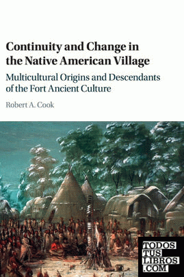 Continuity and Change in the Native American             Village
