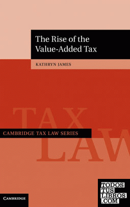 The Rise of the Value-Added Tax