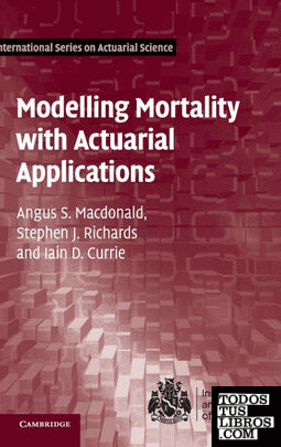 Modelling Mortality with Actuarial             Applications