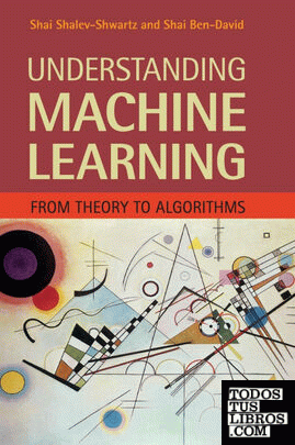 Understanding Machine Learning