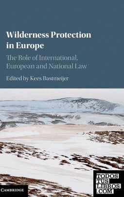Wilderness Protection in Europe