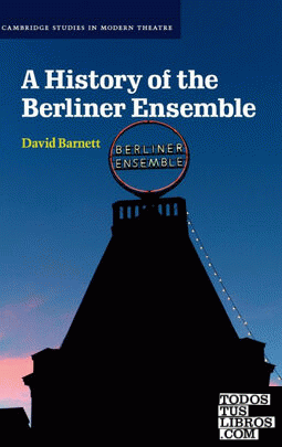 A History of the Berliner Ensemble