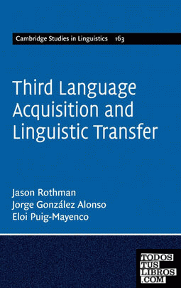 THIRD LANGUAGE ACQUISITION AND LINGUISTIC TRANSFER