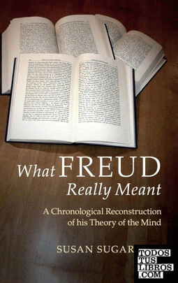 What Freud Really Meant