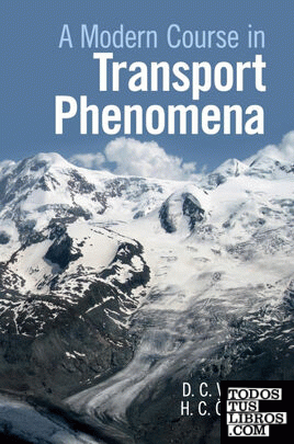 A Modern Course in Transport Phenomena
