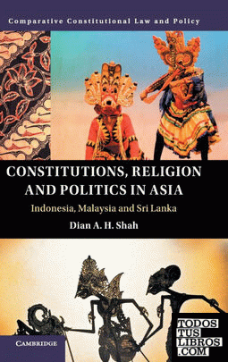 Constitutions, Religion and Politics in Asia