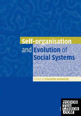 Self-Organisation and Evolution of Biological and Social Systems