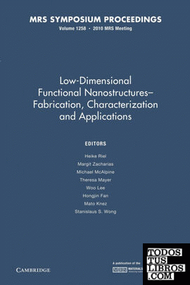 Low-Dimensional Functional Nanostructures Fabrication, Characterization and Applications