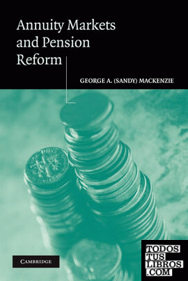 Annuity Markets and Pension Reform