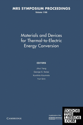 Materials and Devices for Thermal-To-Electric Energy Conversion
