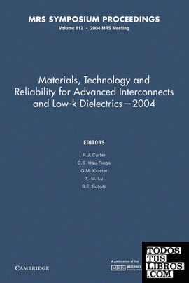 Materials, Technology and Reliability for Advanced Interconnects and Low-K Dielectrics 2004