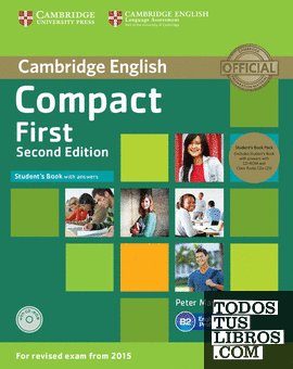 Compact First Student's Book Pack (Student's Book with Answers with CD-ROM and Class Audio CDs(2)) 2nd Edition