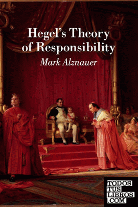Hegel's Theory of Responsibility