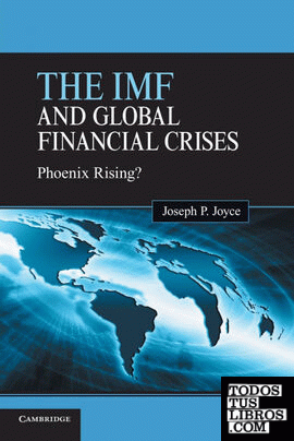 The IMF and Global Financial Crises