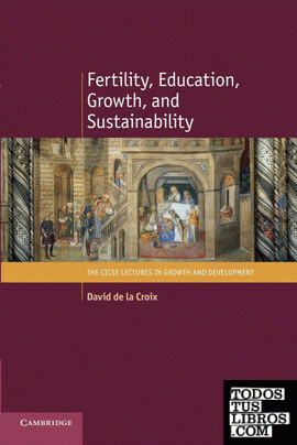 Fertility, Education, Growth, and Sustainability