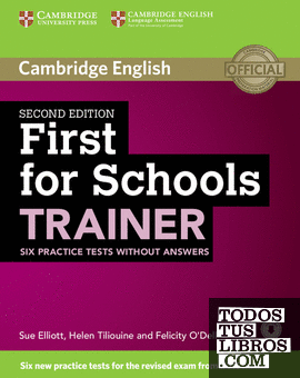 First for Schools Trainer Six Practice Tests without Answers with Audio